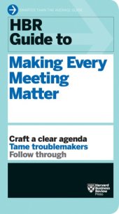 book HBR Guide to Making Every Meeting Matter