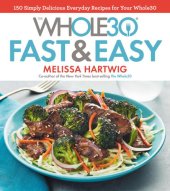 book The Whole30 Fast & Easy Cookbook