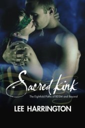 book Sacred kink: the eightfold paths of BDSM and beyond