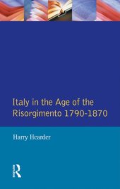 book Italy in the age of the risorgimento: 1790-1870