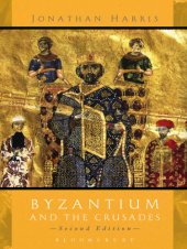 book Byzantium and the Crusades