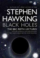 book Black Holes: the BBC Reith lectures