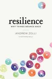 book Resilience: why things bounce back