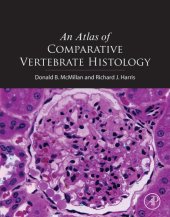 book Comparative Vertebrate Histology: Diagnostic and Translational Research Guide