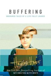 book Buffering: Unshared Tales of a Life Fully Loaded