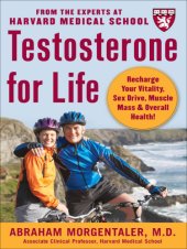 book Testosterone for Life: Recharge Your Vitality, Sex Drive, Muscle Mass & Overall Health!