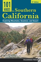 book 101 hikes in Southern California: exploring mountains, seashore, and desert