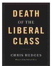 book The Death of the Liberal Class