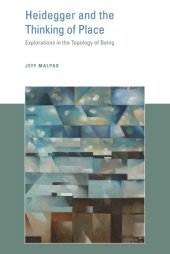 book Heidegger and the thinking of place: explorations in the topology of being