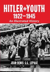 book Hitler Youth, 1922-1945: an illustrated history