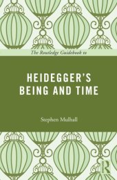 book The Routledge Guidebook to Heidegger's Being and Time