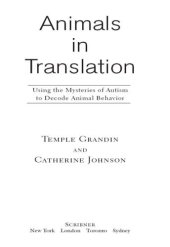 book Animals in translation: using the mysteries of autism to decode animal behaviouor