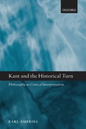 book Kant and the historical turn: philosophy as critical interpretation