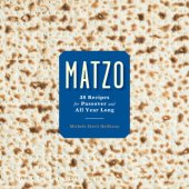 book Matzo: 35 recipes for Passover and all year long