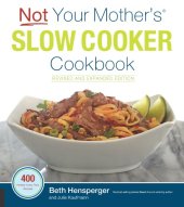 book Not your mother's slow cooker cookbook