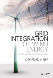 book Grid Integration of Wind Energy: Onshore and Offshore Conversion Systems