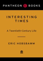 book Interesting times: a twentieth-century life