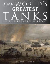 book The world's greatest tanks: an illustrated history