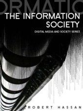 book The Information Society: Cyber Dreams and Digital Nightmares