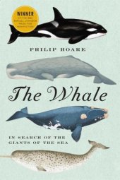 book The whale: in search of the giants of the sea