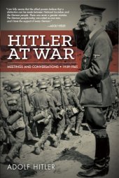 book Hitler at war: meetings and conversations, 1939-1945