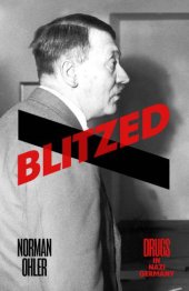 book Blitzed: Drugs in Nazi Germany