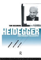 book Heidegger and French philosophy: humanism, antihumanism and being