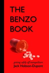 book The Benzo Book: getting safely off tranquilizers