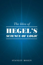 book The Idea of Hegel's Science of Logic