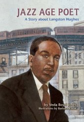 book Jazz age poet: a story about langston hughes