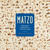 book Matzo: 35 Recipes for Passover and All Year Long