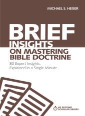 book Brief insights on mastering Bible doctrine 80 expert insights, explained in a single minute