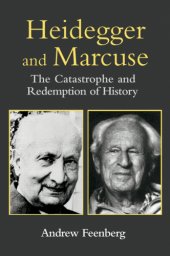 book Heidegger and Marcuse: the catastrophe and redemption of history