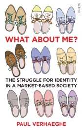 book What About Me?: the Struggle for Identity in a Market-Based Society