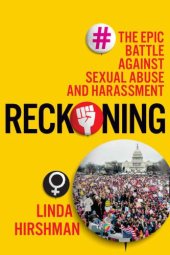 book Reckoning: The Epic Battle Against Sexual Abuse and Harassment