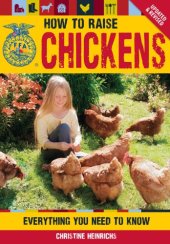 book How to raise chickens: everything you need to know