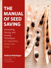 book Manual of seed-saving - harvesting, storing and sowing techniques for veget