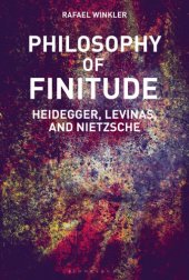 book PHILOSOPHY OF FINITUDE: heidegger, levinas and nietzsche