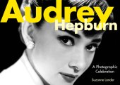 book Audrey Hepburn: a photographic celebration