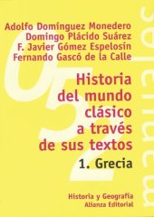 book Historia del Mundo Clásico a través de sus textos. 1. Grecia