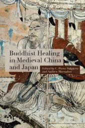 book Buddhist Healing in Medieval China and Japan