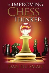 book The Improving Chess Thinker: Revised and Expanded