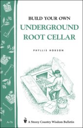 book Build Your Own Underground Root Cellar