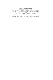 book The reasons for the Commandments in Jewish thought: from the Bible to the Renaissance