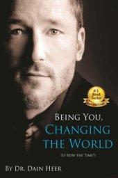 book Being you, changing the world: (is now the time?)