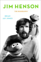 book Jim Henson: the biography