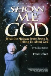 book Show Me God: What the Message From Space Is Telling Us About God