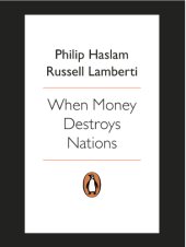 book When money destroys nations: how hyperinflation ruined Zimbabwe, how ordinary people survived, and warnings for nations that print money