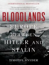 book Bloodlands: Europe Between Hitler and Stalin