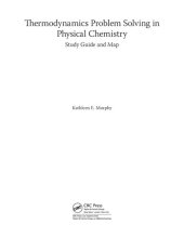 book Thermodynamics Problem Solving in Physical Chemistry Study Guide and Map [Full Worked Solution]